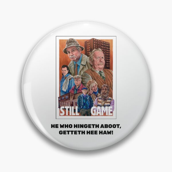 Item preview, Still Game He Who Hingeth  designed and sold by KYTeuchter.