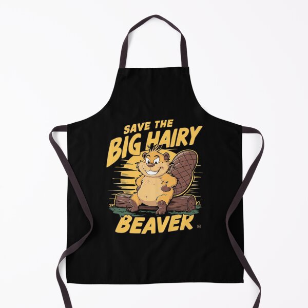 Item preview, Save The Big Hairy Beaver designed and sold by GaeSananan.