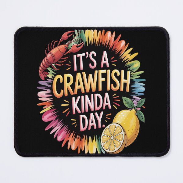 Item preview, It's A CrawFish Kinda Day Crawfish Louisiana Seafood designed and sold by brinbotty.