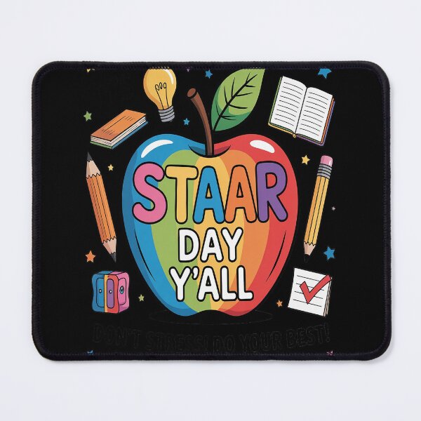 Item preview, It's Staar Day Y'all Test Day Exam State Testing Day Teacher designed and sold by brinbotty.