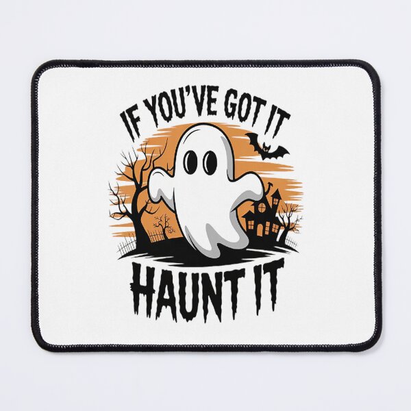 Item preview, If You've Got It Haunt It Halloween Ghost_v1 designed and sold by kakashinn.