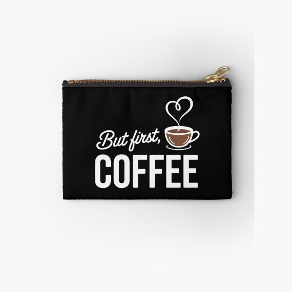 Item preview, But First Coffee Coffee Quote Morning Caffeine Lover designed and sold by TyraYoung.
