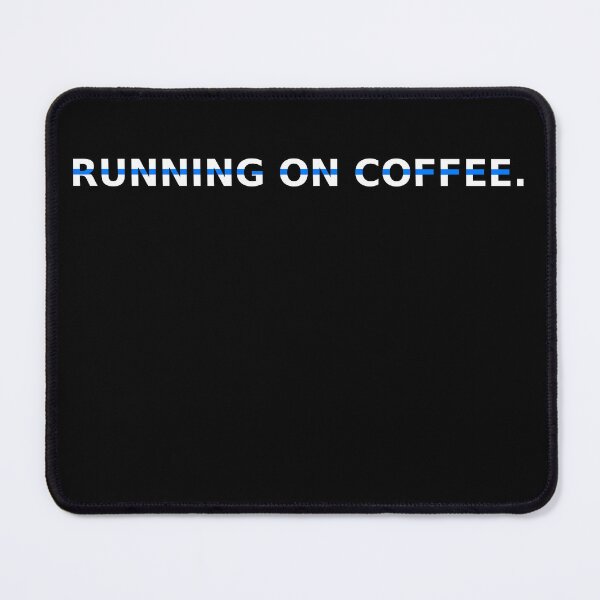 Item preview, Running on Coffee – Thin Blue Line | Shift work, energy & endurance designed and sold by Lineforge by BehrfectMoments.