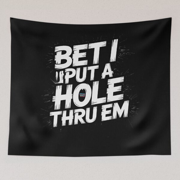 Item preview, Bet I Put A Hole Thru Em designed and sold by SteezeeStore.