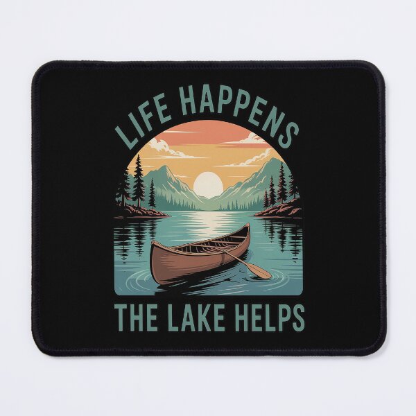 Item preview, Lake Life Lake Mode Lake Vibes Life Happens Lake Helps designed and sold by gandebro.