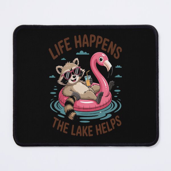 Item preview, Lake Life Lake Mode Racoon Life Happens The Lake Helps designed and sold by gandebro.