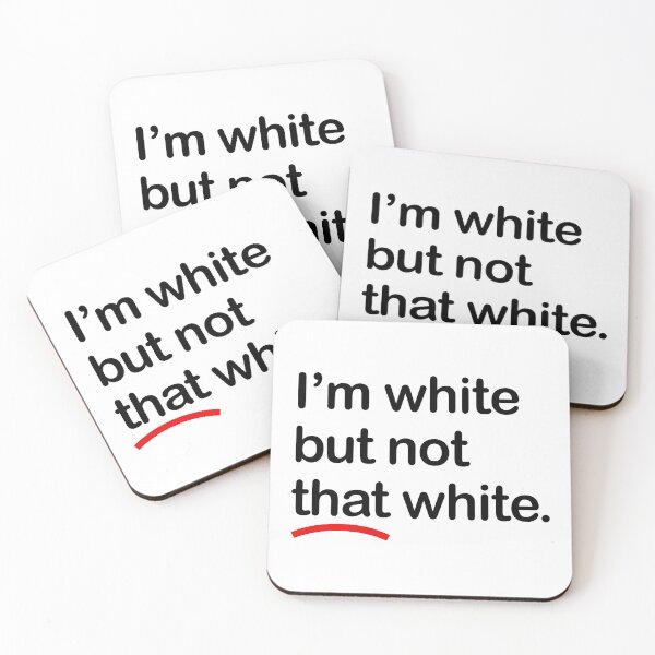 Item preview, I'm white but not that white (black font) designed and sold by Thelittlelord.