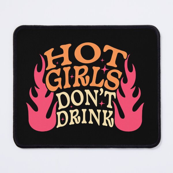 Item preview, Hot Girls Don't Drink Sticker Sobriety Stay Sober, Recovery Sober Mom Addiction Recovery designed and sold by DropsOfDopamine.