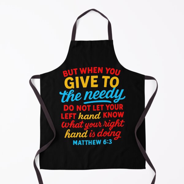 Item preview, Matthew 6:3 When You Give To The Needy Do Not Let Your Left Hand Know designed and sold by plushism.