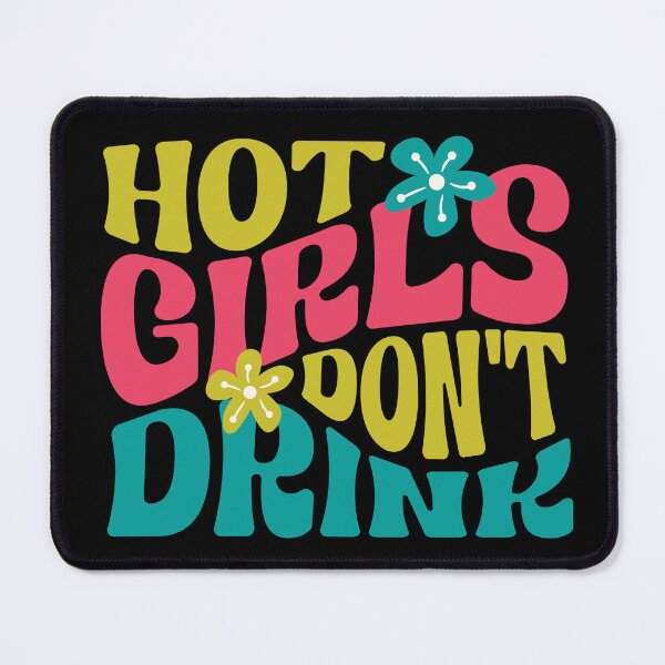 Item preview, Hot Girls Don't Drink Sticker, Recovery Sober Mom Addiction Recovery, Sobriety Stay Sober designed and sold by DropsOfDopamine.