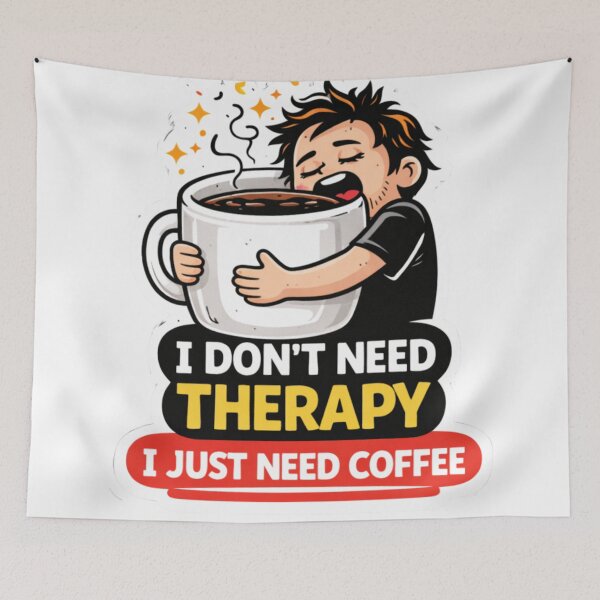 Item preview, Funny I Dont Need Therapy I Just Need Coffee designed and sold by LitlCalmStudio.