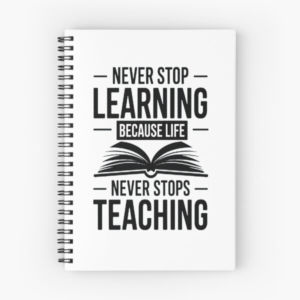 Item preview, Never Stop Learning Because Life Never Stops Teaching designed and sold by CottonCandyPrin.
