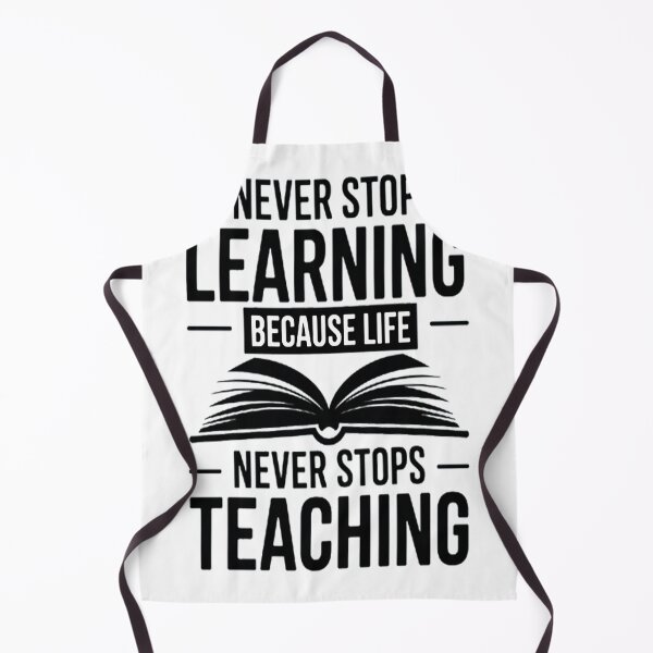 Item preview, Never Stop Learning Because Life Never Stops Teaching designed and sold by CottonCandyPrin.
