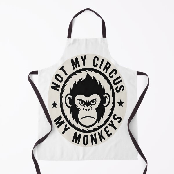 Item preview, Not My Circus Not My Monkeys Face designed and sold by CottonCandyPrin.