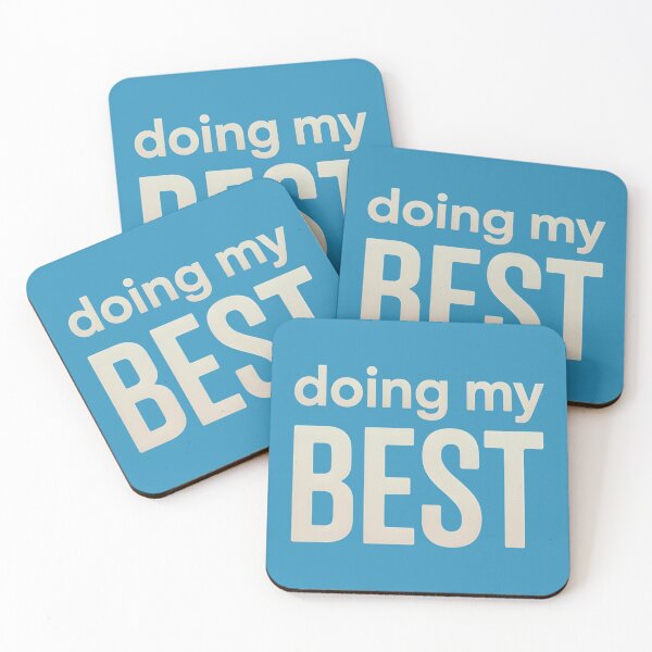 Item preview, Doing My Best Funny Relatable Quote designed and sold by CoastalEmp.