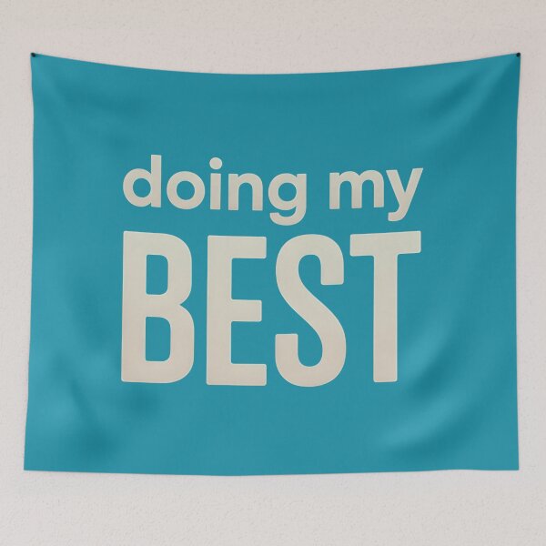 Item preview, Doing My Best Funny Relatable Quote designed and sold by CoastalEmp.