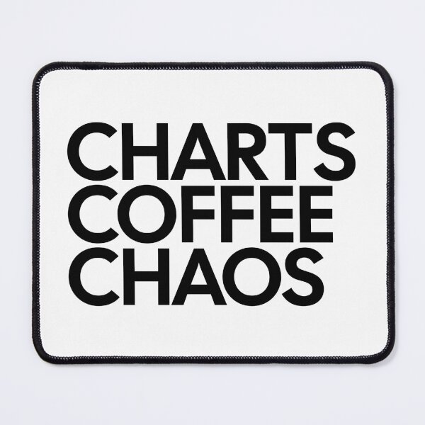 Item preview, Day Trader Financial Analyst Humor - Charts Coffee Chaos designed and sold by MotionBanana Art.