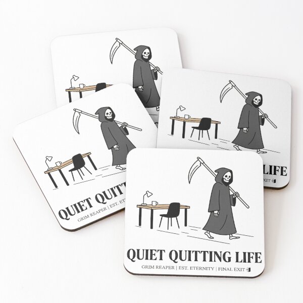 Item preview, Quiet Quitting Life designed and sold by DeadlyWhisper.