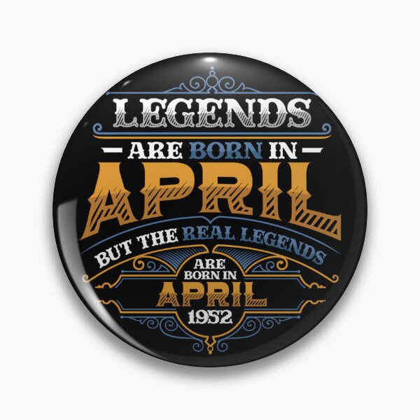 Item preview, Legends Are Born In April 1952 Womens Birthday designed and sold by SylviaYLaughlin.