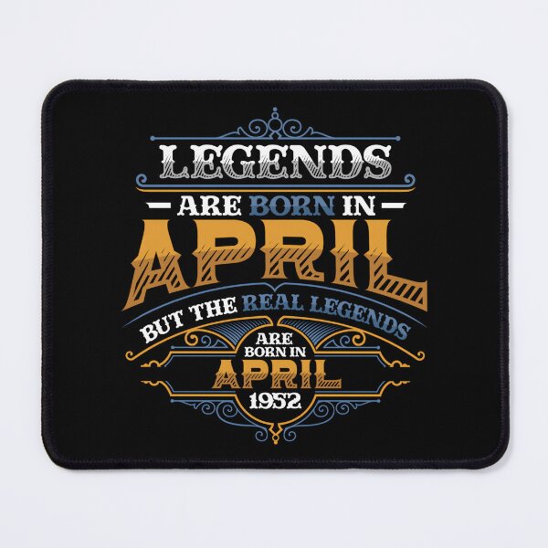 Item preview, Legends Are Born In April 1952 Womens Birthday designed and sold by SylviaYLaughlin.