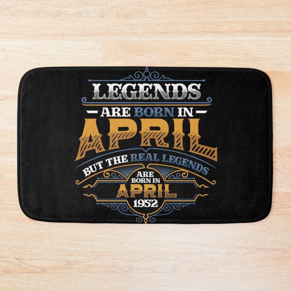 Item preview, Legends Are Born In April 1952 Womens Birthday designed and sold by SylviaYLaughlin.
