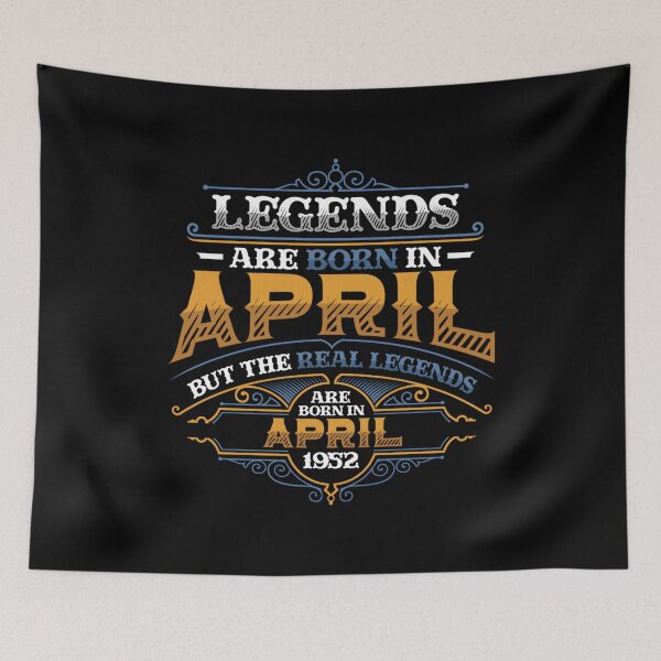 Item preview, Legends Are Born In April 1952 Womens Birthday designed and sold by SylviaYLaughlin.