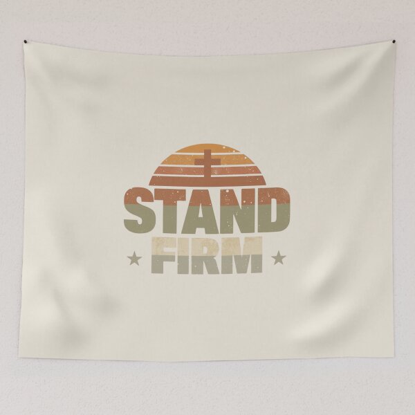 Item preview, Stand Firm Christian Faith Strength Typography designed and sold by Sunniz.
