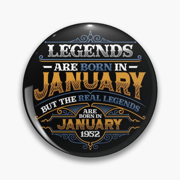 Item preview, Legends are Born in January 1952 Womens Birthday designed and sold by SylviaYLaughlin.