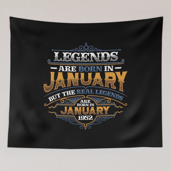 Item preview, Legends are Born in January 1952 Womens Birthday designed and sold by SylviaYLaughlin.