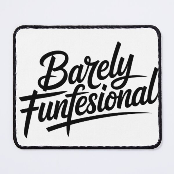 Item preview, Barely Functional Brush Script Streetwear Design designed and sold by NewUSShop.