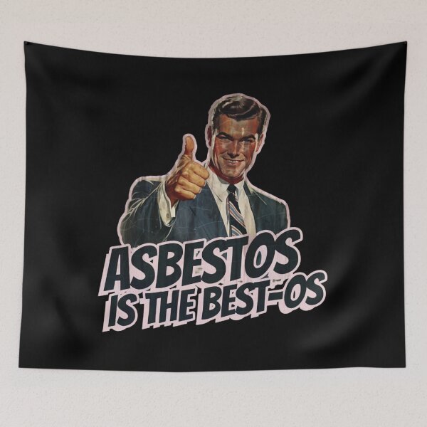 Item preview, Asbestos is the Best-os designed and sold by ArttMix.