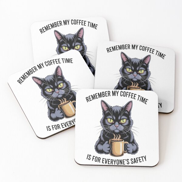 Item preview, Remember My Coffee Time Is For Everyone's Safety Black Cat designed and sold by HaiharryCartoon.