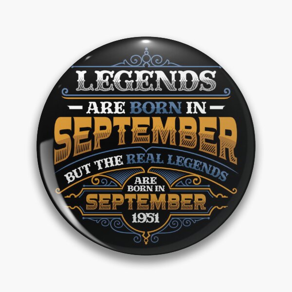 Item preview, Legends Are Born In September 1951 Womens Birthday designed and sold by SylviaYLaughlin.