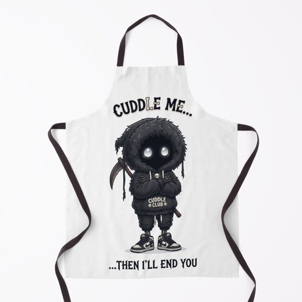 Item preview, CUDDLE ME... THEN I'LL END YOU designed and sold by DeadlyWhisper.
