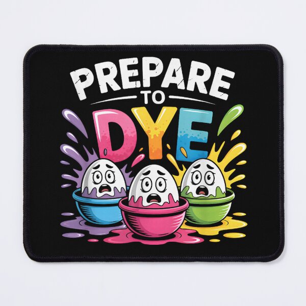 Item preview, Prepare To Dye Funny Easter Eggs Pun Colorful Shirt designed and sold by RuperDelois.