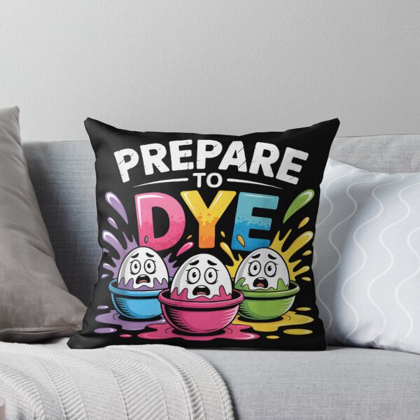 Item preview, Prepare To Dye Funny Easter Eggs Pun Colorful Shirt designed and sold by RuperDelois.