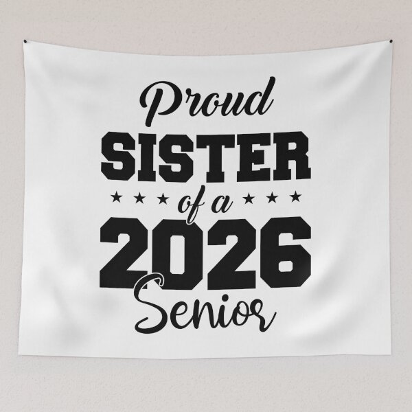 Item preview, Proud Sister of a 2026 senior designed and sold by Lbeck1869.