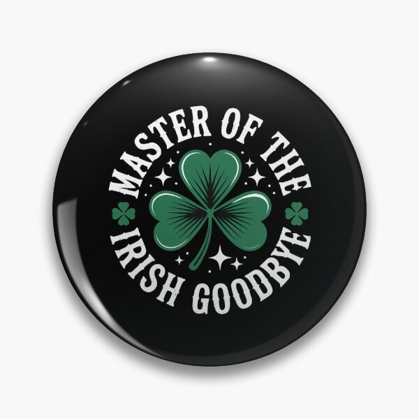 Item preview, Shamrock St Patrick's Day Master Of The Irish Exit Goodbye designed and sold by HellD3vil-Art.