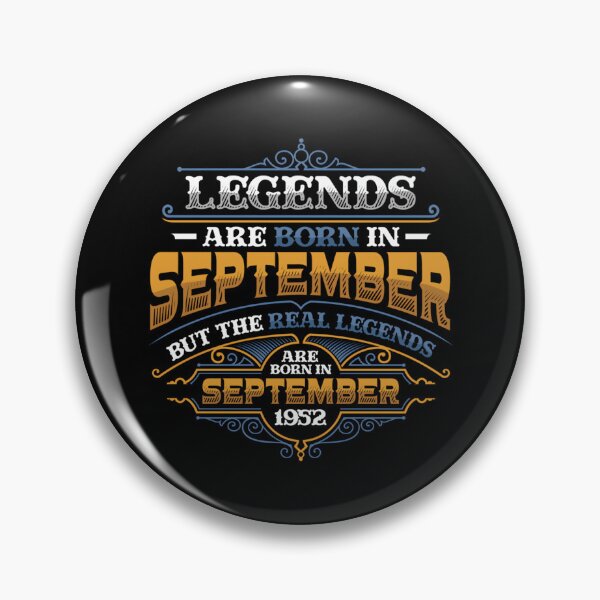 Item preview, Legends are Born in September 1952 Mens Birthday designed and sold by SylviaYLaughlin.