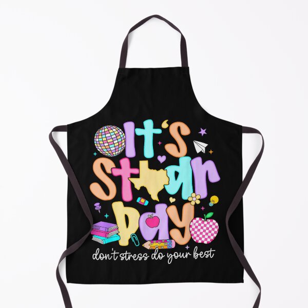 Item preview, It's Star Day Don't Stress Do Your Best Testing Day Test Day designed and sold by AnitaBice.