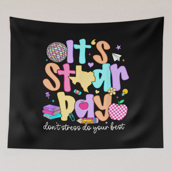 Item preview, It's Star Day Don't Stress Do Your Best Testing Day Test Day designed and sold by AnitaBice.