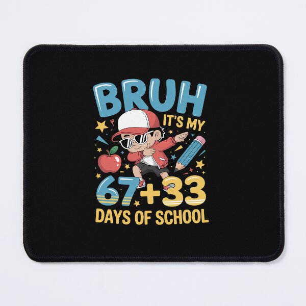 Item preview, Bruh It's My 67 33 Days of School Boys 100th Day of School designed and sold by Rrettgison.