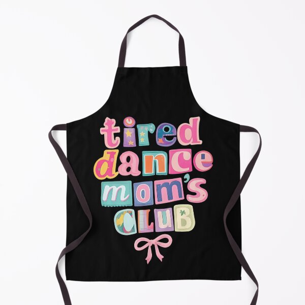 Item preview, Tired Dance Moms Club Mama Mommy Happy Mother's Day Mom Life designed and sold by AnitaBice.