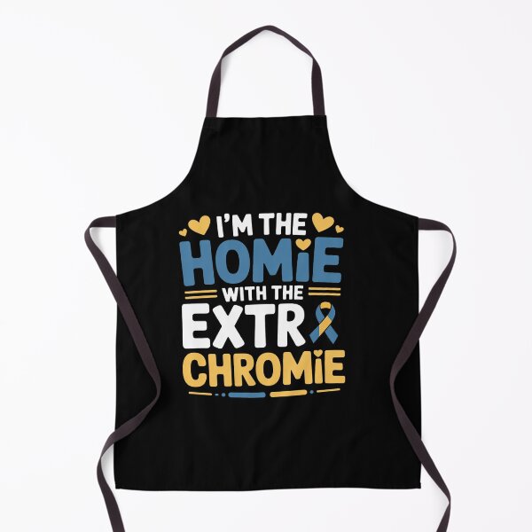 Item preview, I'm The Homie with Extra Chromie Down Syndrome Awareness Day designed and sold by Rrettgison.