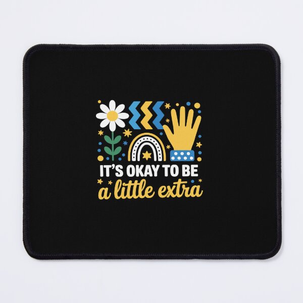 Item preview, It's Ok to Be A Little Extra World Down Syndrome Awareness designed and sold by Rrettgison.