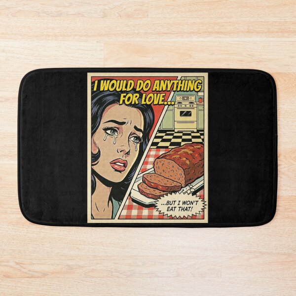 Item preview, I Would Do Anything for Love but I Won't Eat That designed and sold by PetNamedPeeve.