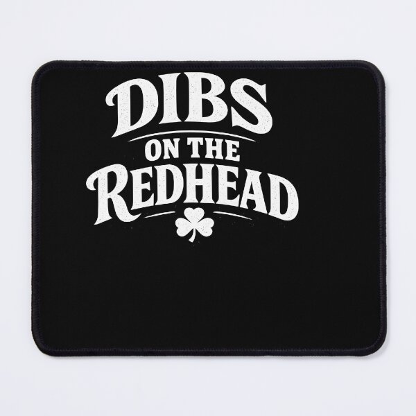 Item preview, Dibs on the Redhead Novelty Design designed and sold by HUTEND.