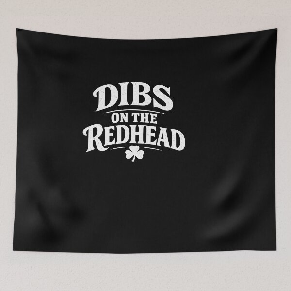 Item preview, Dibs on the Redhead Novelty Design designed and sold by HUTEND.