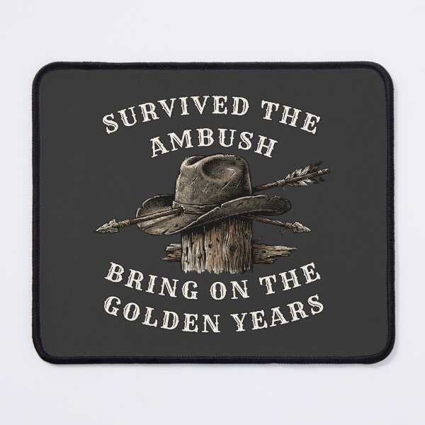 Item preview, Survived The Ambush Sarcastic Western Cowboy Hat And Arrows Retirement designed and sold by Oaks Creations.