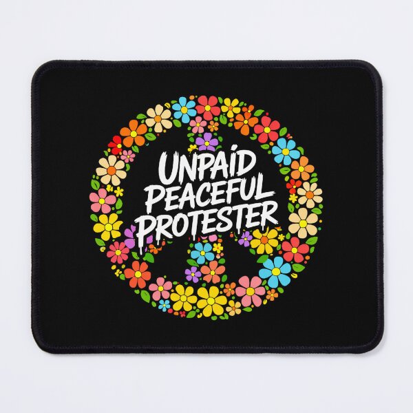 Item preview, Unpaid Peaceful Protester designed and sold by schoolofbullies.